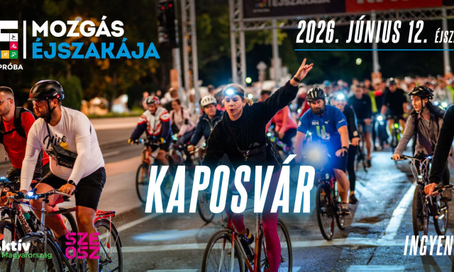 Fut&aacute;s, j&oacute;ga &eacute;s ker&eacute;kp&aacute;rt&uacute;ra &eacute;jf&eacute;lig &ndash; Kaposv&aacute;r is csatlakozik a Mozg&aacute;s &Eacute;jszak&aacute;j&aacute;hoz