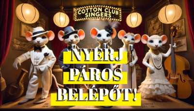 Nyerj páros jegyet a Cotton Club Singers kaposvári koncertjére!