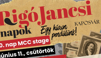 A kaposv&aacute;ri MCC is csatlakozik a Rig&oacute; Jancsi Napokhoz &ndash; a 0. napon nyit az MCC Stage