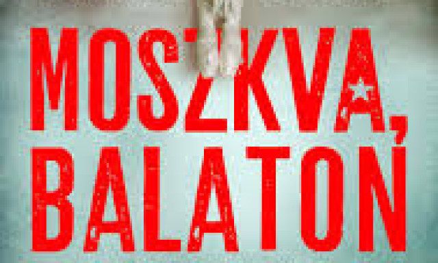 Ha csak egy k&ouml;nyvet olvasol el a ny&aacute;ron&hellip; 5. r&eacute;sz - Zaj&aacute;cz D. Zolt&aacute;n: Moszkva, Balaton