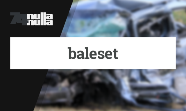 Baleset a 67-es &uacute;ton - F&eacute;lp&aacute;ly&aacute;s &uacute;tlez&aacute;r&aacute;s van &eacute;rv&eacute;nyben