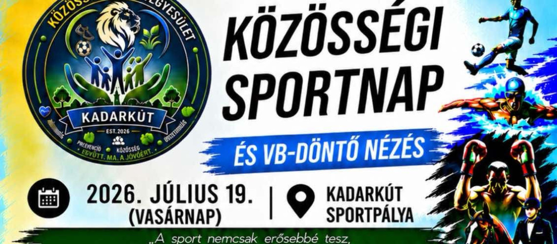 &Uacute;j sportegyes&uuml;let alakult Kadark&uacute;ton &ndash; k&ouml;z&ouml;ss&eacute;gi sportnap &eacute;s vb-d&ouml;ntő v&aacute;rja az &eacute;rdeklődőket