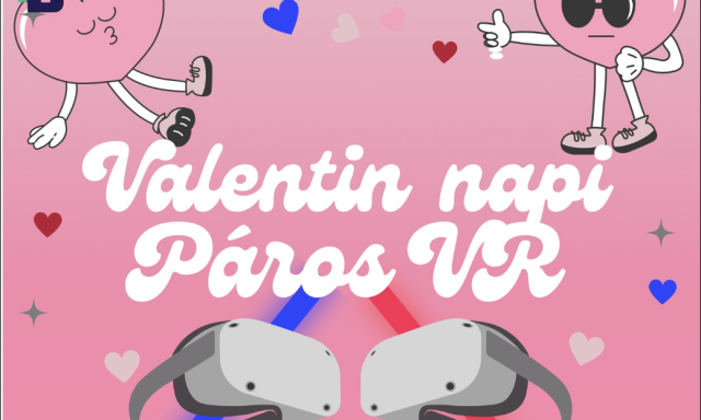 Valentin napi P&aacute;ros VR