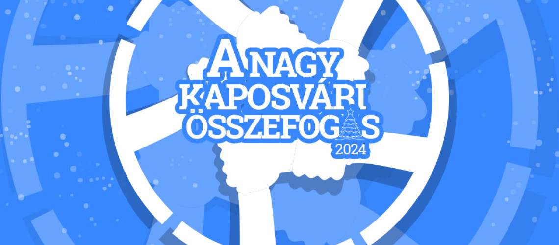 Mondj&aacute;tok meg ti, id&eacute;n mely csal&aacute;dokat seg&iacute;ts&uuml;k a Nagy Kaposv&aacute;ri &Ouml;sszefog&aacute;ssal!