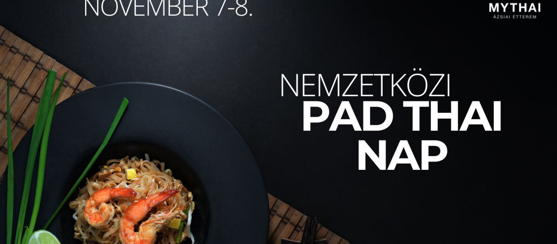 Pad Thai specialit&aacute;sokkal k&eacute;sz&uuml;lnek h&eacute;tv&eacute;g&eacute;n a kaposv&aacute;ri MyThaiban!