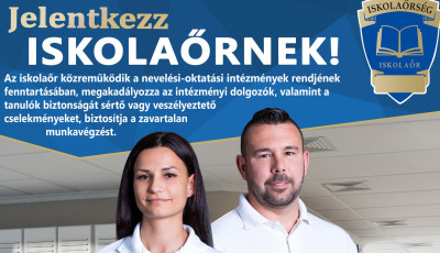 Kaposv&aacute;ron is iskolaőr&ouml;ket keresnek - Itt jelentkezhetsz!